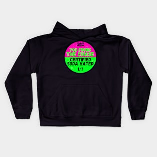 Certified Soda Hater Kids Hoodie